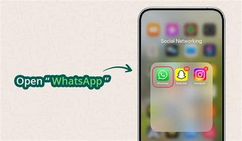 Шаг 1: Откройте приложение WhatsApp